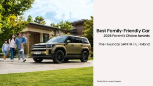 The Hyundai SANTA FE Calligraphy Hybrid wins the Best Family-Friendly Car award at the 5th annual Modern Parenting Parent’s Choice Awards